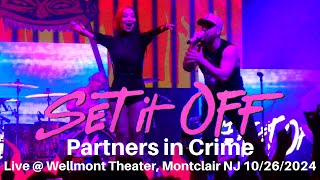 Set It Off  Partners in Crime with Ashley Costello Live  Wellmont Theater Montclair NJ 10262024 [upl. by Zoubek]