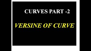 CURVES Part 2 versine of curve [upl. by Folsom]