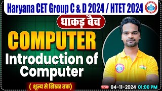 HSSC CET 2024  Computer by Shivam Sir  Introduction of Computer for HTET HSSC Group C amp D 2024 [upl. by Aicen]