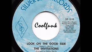 The Invitations  Look On The Good Side SoulDisco 1974 [upl. by Nwahsal]