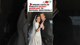 😍Inside Cote de Pablos Secret Marriage to Michael Weatherly shorts [upl. by Sybille]