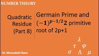 Quadratic Residue Part 8 Germain Prime and its primitive roots [upl. by Tserof]