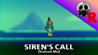 Terraria Calamity Mod Music EXTRA  quotSirens Call Seafoam Mixquot [upl. by Akehs]