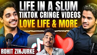 Rohit Zinjurke opens up about Nita Love life Cringe tiktok videos Living in Slums  Realhit [upl. by Margaret]