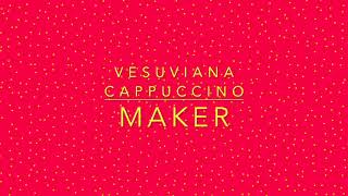 Vesuviana Cappuccino Maker coffee espresso cappuccino Vesuviana [upl. by Bobker]