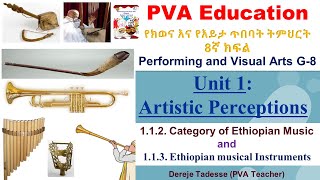 PVA G8 Unit 1 Artistic PerceptionsPart2 Performing amp Visual Arts Grade 8የክወናና እይታ ጥበባት 8ኛ ክፍል [upl. by Balough785]