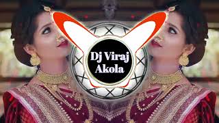 Amcha Neta Lay Power Full  Dance Mix  Dj Viraj Akola [upl. by Keithley]