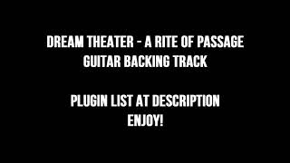 Dream Theater  A Rite of Passage Guitar Backing Track HQ [upl. by Dlareme71]