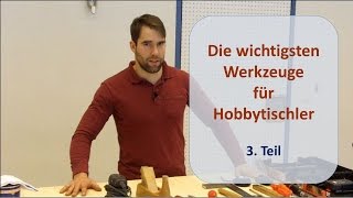 Werkzeuge für das Arbeiten mit Holz  selber bauen mit Holz  Bauanleitungen zum Selberbauen [upl. by Adiam770]