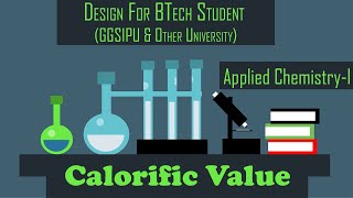 Calorific Value  Fuels  Applied Chemistry 1  B tech  IPU amp other university [upl. by Aciretal]