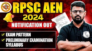 RPSC AEN 2024  RPSC AEN Notification Out  RPSC AEN Exam Pattern amp Preliminary Examination Syllabus [upl. by Letnohc]