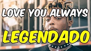 Juice WRLD  Love You Always Starfire LEGENDADO [upl. by Ahsenet]