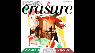 Erasure  Sometimes  Italo Heritage Remix [upl. by Nnaeirrac489]