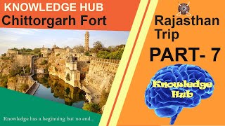 Chittorgarh Fort  Rana Sanga  Maharana Pratap  Rajputana History  Knowledge Hub chittorgarh [upl. by Tengler634]