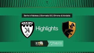 Kick OffVIP 80  5ª giornata  Serie A Fabless 20242025  Highlights [upl. by Feriga]