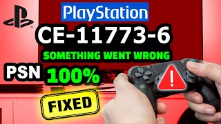 How To FIX Something Went Wrong ✅ Playstation CE117736 PS5 amp WS44793 PS4 Error [upl. by Bathesda789]