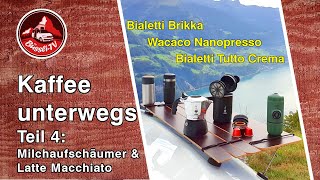 Kaffee unterwegs – Teil 4 – Wacaco Nanopresso Bialetti Brikka amp Tutto Crema  Vanlife  BüssliTV [upl. by Llecrad51]