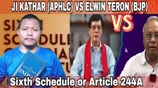 JI Kathar APHLC VS Elwin Teron BJP My Research And Opinion  Education Purpose [upl. by Ardiedak]