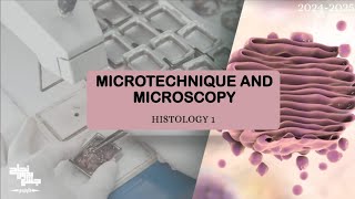 MICROTECHNIQUE AND MICROSCOPY  Histology  Lec 5 [upl. by Oglesby]