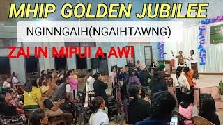 MHIP GOLDEN JUBILEE AH MIPUI ZAI IN A AWI [upl. by Welcher]