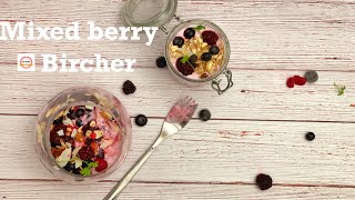 Berry Bircher  my recipe project [upl. by Nosnah971]