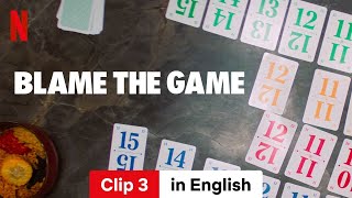 Blame the Game Clip 3  Trailer in English  Netflix [upl. by Farkas]