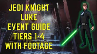 JEDI KNIGHT LUKE EVENT GUIDE TIERS 14  SWGoH [upl. by Jauch]