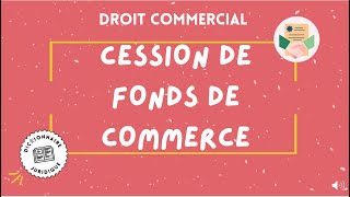 CESSION DE FONDS DE COMMERCE 🔤 [upl. by Aihset511]