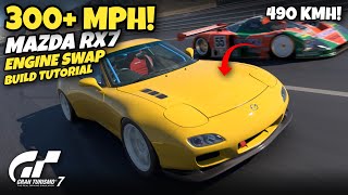 GT7  300 MPH 490 KMH Mazda RX7 Spirit R Engine Swap Build Tutorial [upl. by Luce]