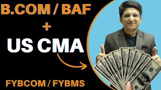 Best Career Options BCom With US CMA  FYBCOM  US CMA  BAF  US CMA  Full Details US CMA [upl. by Cato833]