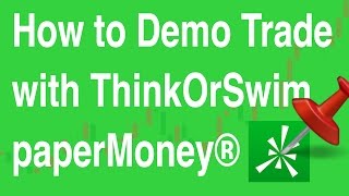 ThinkOrSwim paperMoney® Demo Trading  How to Signup for a FREE Trial Download Login and Trade [upl. by Eladnyl]