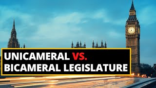 Comparing Unicameral and Bicameral Legislature [upl. by Fabien]