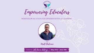 Montessori as a path for differentiation of learners with Matt Bateman [upl. by Creath286]