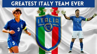 The Greatest Italian National Football Team in History  Alltime 11 [upl. by Auof451]