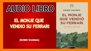 💸🌈🏎El MONJE QUE VENDIO SU FERRARI  Capitulo FINAL  AUDIOLIBRO 💸🌈🏎 [upl. by Gambrill]