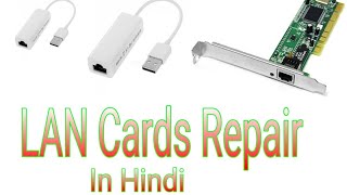 how to repair LAN card in Hindi  USB LAN Card [upl. by Airamak]