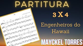 Partitura da música 3 x 4  Engenheiros do Hawaii  MAYCKEL TORRES [upl. by Roshan]