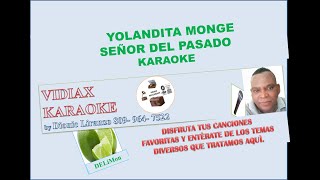 Yolandita Monge Señor del pasado karaoke [upl. by Aslehc]