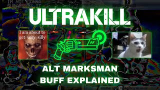 Alt Marksman Buff Explained  ULTRAKILL Arsenal Update [upl. by Eseekram884]