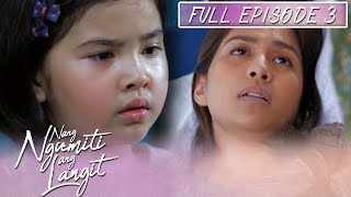 Episode 3  Nang Ngumiti Ang Langit With Eng Subs [upl. by Esenwahs307]