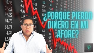 ¿Estoy perdiendo dinero en mi afore Afores 2022 [upl. by Wehhtam]