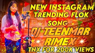 NEW INSTAGRAM TRENDING FLOK SONG DUGGAL TESHA BANDDJ RIMEX CHATAL BANDDJ AJAY SMLEYdjmixers [upl. by Clarkin598]