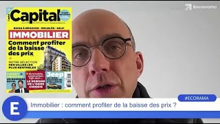 Immobilier  comment profiter de la baisse des prix [upl. by Hannaoj]