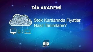 DİA Akademi  Stok Kartlarında Fiyatlar Nasıl Tanımlanır [upl. by Eesyak]