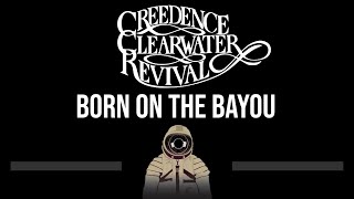 Creedence Clearwater Revival • Born On The Bayou CC Upgraded Video 🎤 Karaoke Instrumental [upl. by Atinuj]