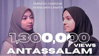 Farhatul Fairuzah ft Ayisha Abdul Basith  Antassalam Music Cover with Lyrics [upl. by Bergmans356]