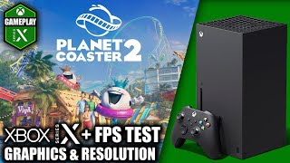 Planet Coaster 2  Xbox Series X Gameplay  FPS Test [upl. by Nuahsel]