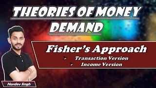 39 Theories of Money Demand Fishers Version  explained by Hardev Thakur [upl. by Durham744]