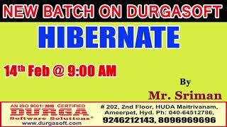 New Batch On HIBERNATE by Mr Sriman Demo On 14th Feb 9AM At MaitrivanamHYD  Offline Batch [upl. by Glenda581]