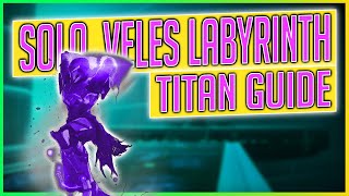 Solo Veles Labyrinth Legend Lost Sector Titan Guide  Destiny 2 Beyond Light [upl. by Valentin756]